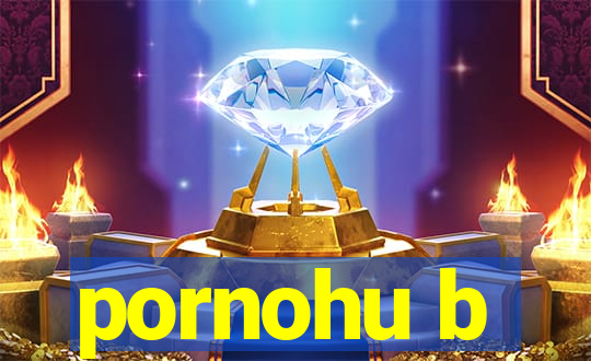 pornohu b